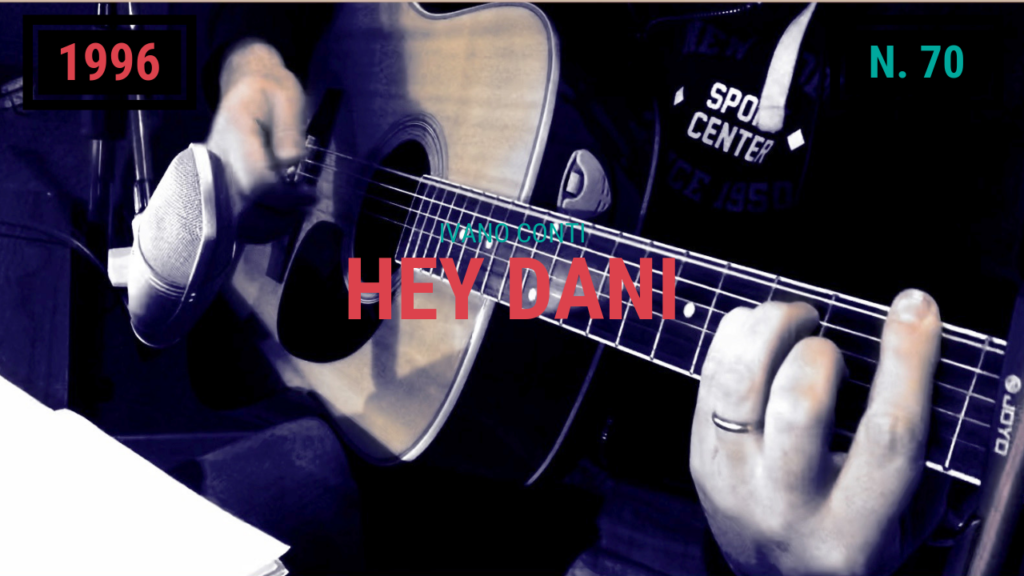 70 – Hey Dani (1996)