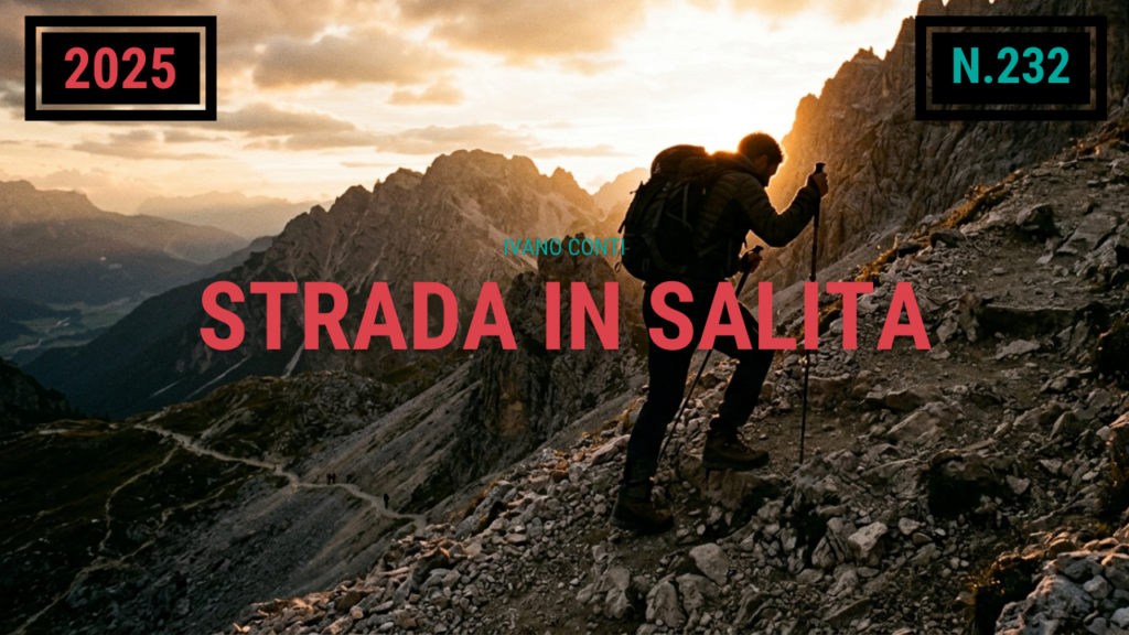 232 – Strada in salita (2025)