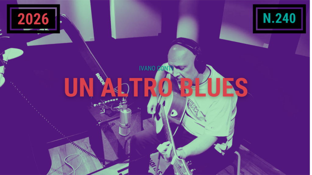 240 – Un altro blues (2026)